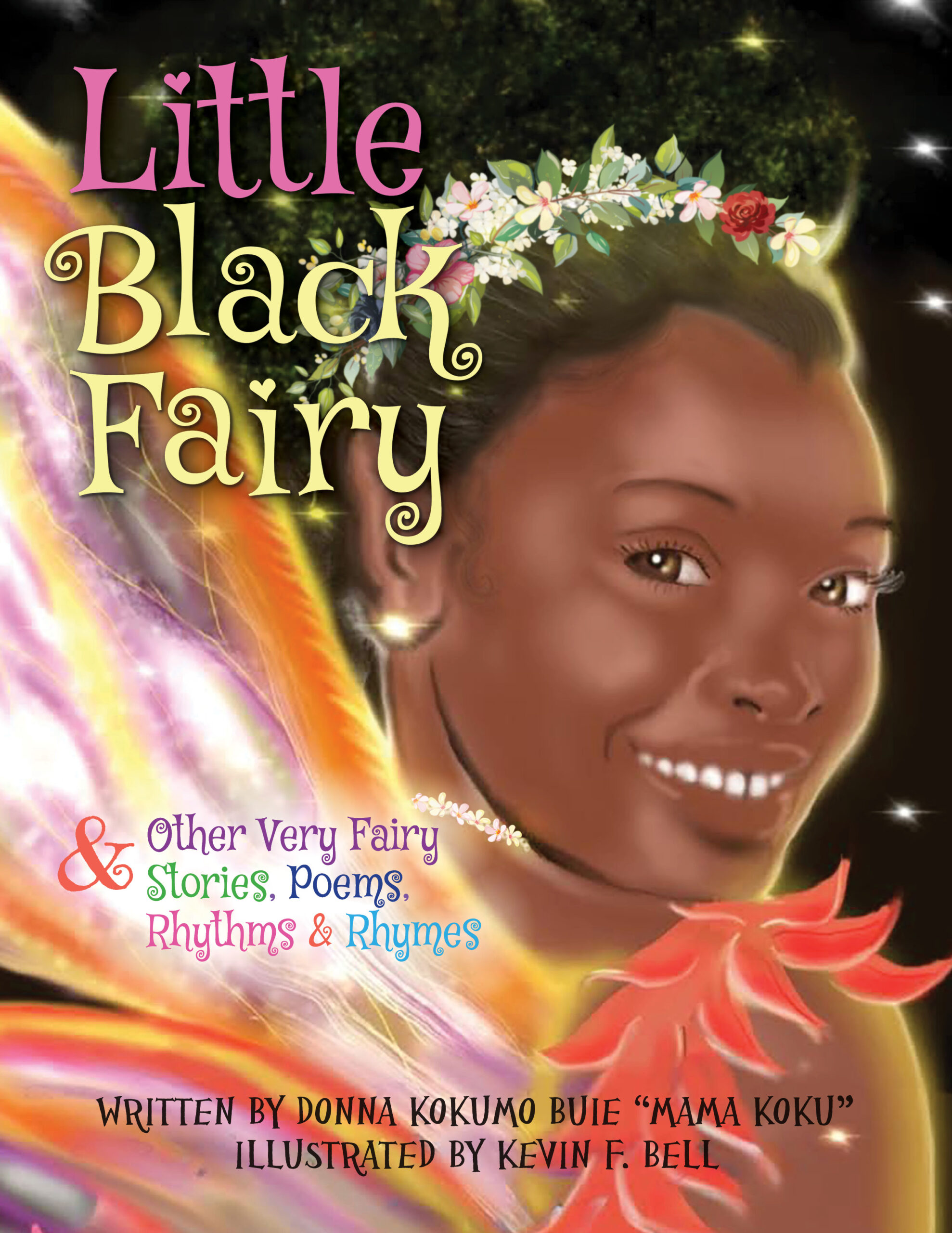 Little Black Fairy & Other Very Fairy Stories, Poems Rhythms & Rhymes